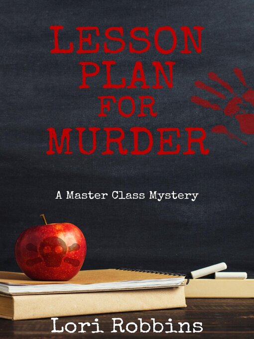 Title details for Lesson Plan for Murder by Lori Robbins - Available
